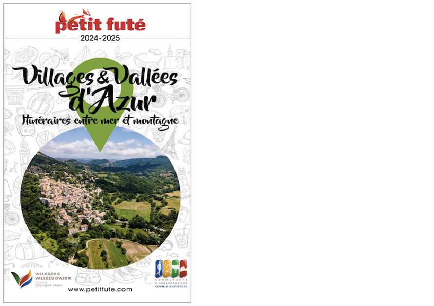 PETIT FUTÉ. Villages et vallées d’Azur. Itinéraires entre mer et montagne