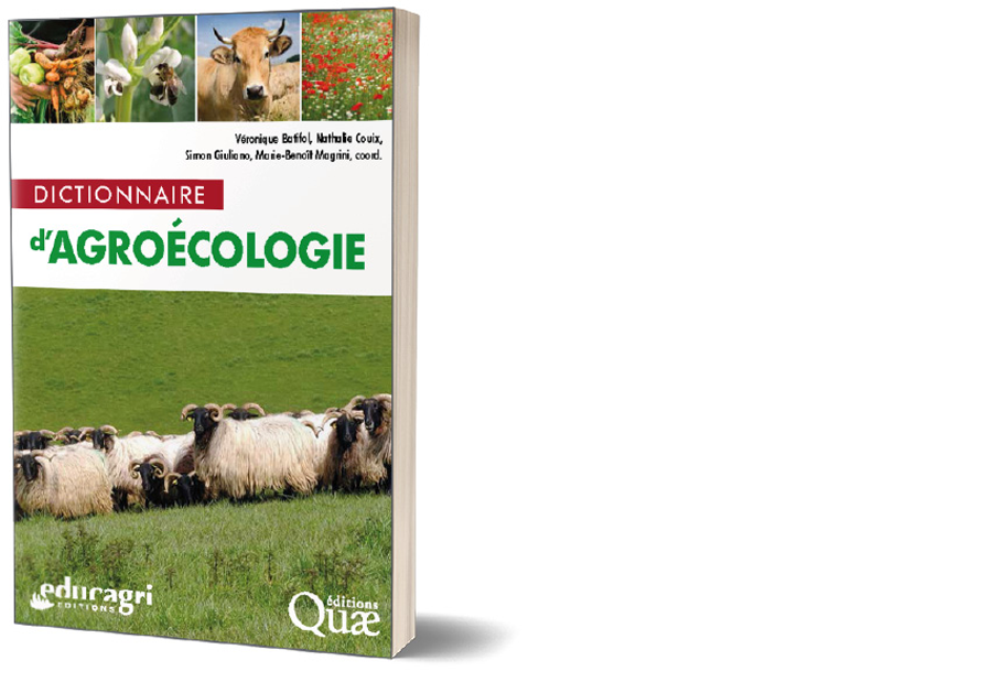 CO-ÉDITION QUÆ ET EDUCAGRI. Dictionnaire d’agroécologie