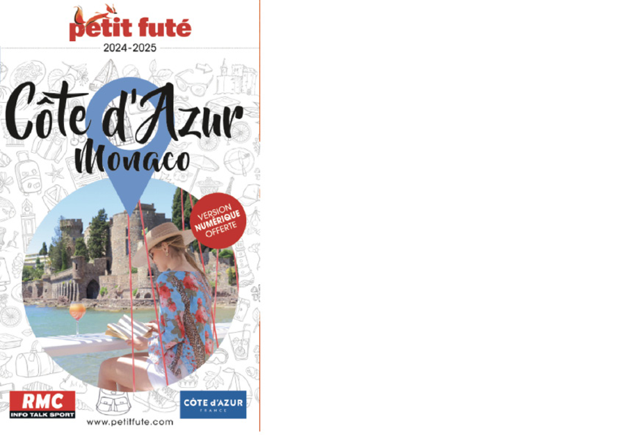 PETIT FUTÉ CÔTE D’AZUR MONACO. Nouvelle édition 2024-2025